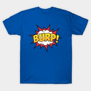 Burp T-Shirt